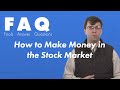 How to Make Money in the Stock Market -- Growth & Value Investing