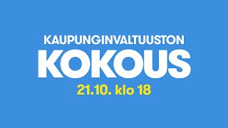 Kaupunginvaltuuston kokous 21.10.2024