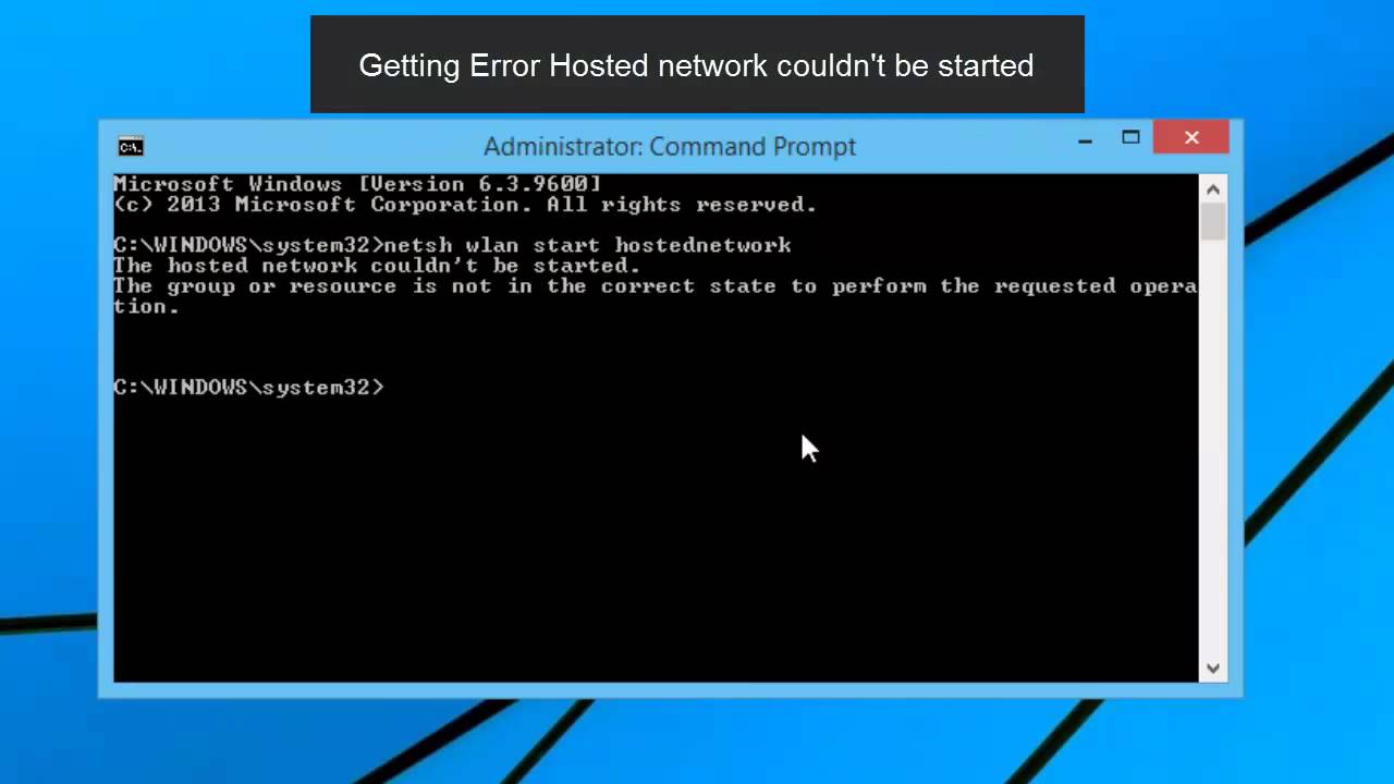 Fix - The Hosted Network Couldn't Be Started Error - YouTube