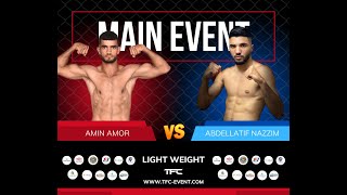 TFC Event0078 JUngle fight. Amin Amor VS abdellatif Nazzim