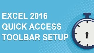 Excel 2016 Quick Access Toolbar Setup (2017)