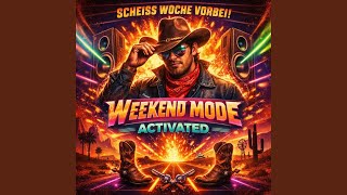 Weekend Mode Activated