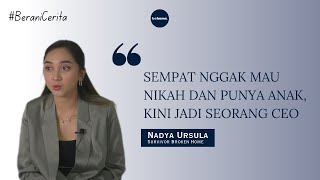 SEMPAT TIDAK INGIN MENIKAH DAN PUNYA ANAK - NADYA URSULLA #BERANICERITA