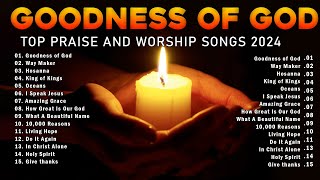 GOODNESS OF GOD ~ Top Praise And Worship Songs With Lyrics Hillsong Playlist ~ Peaceful Morning