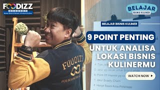 9 Point Penting untuk Analisa Lokasi Bisnis Kulinermu  | Belajar Bisnis Kuliner