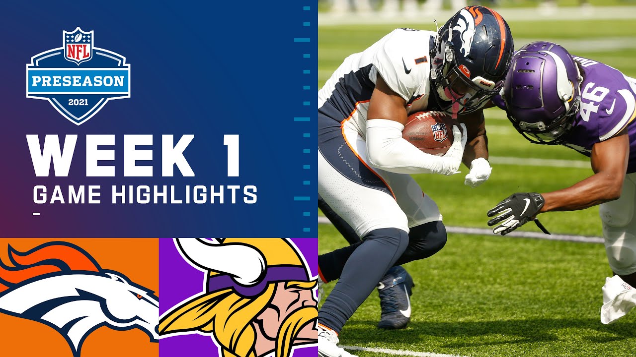 Denver Broncos Vs. Minnesota Vikings | Preseason Week 1 2021 NFL Game ...