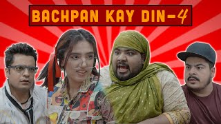 Bachpan Kay Din - Childhood Memories | Part 4 | Unique MicroFilms | Comedy Skit