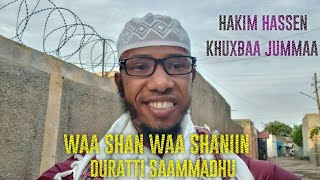 Khuxbaa Jummaa! Waa shan waa shaniin duratti saammadhu! Like, Comment and Share. jazaakumullaahu!