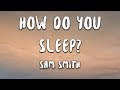 Download Sam Smith How Do You Sleep mp3