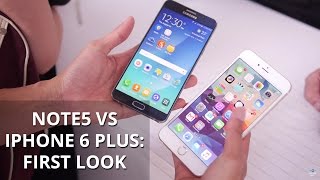 Samsung Galaxy Note 5 vs Apple iPhone 6 Plus: first look