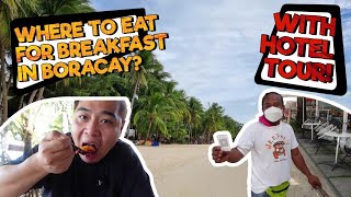 BORACAY 2022: Breakfast in Boracay Plus Coast Boracay Hotel and Room Tour | Jayzar Recinto