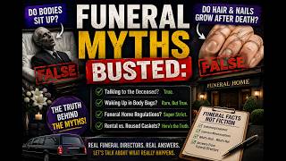 Episode 22 | Funeral Myths Busted: Do Bodies Sit Up? Do Hair & Nails Grow After Death?