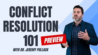 Conflict Resolution 101 | Dr. Pollack