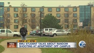 EMU student talks about random shooting at apartment off campus