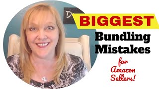 3 BIGGEST Bundling Mistakes made by Amazon Sellers