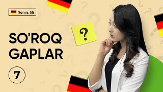 So'roq gaplar | 7-dars | Nemis tilini 0 dan o'rganish