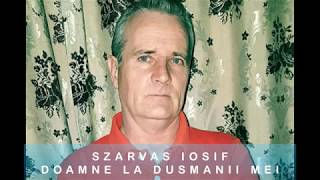 IOSKA - DOAMNE LA DUSMANII MEI