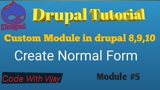 Create Custom Form in drupal 9 & drupal 10 @codewithvijay7325