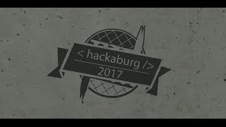 Hackaburg 2017 - Official Aftermovie