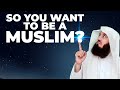 How to become a Muslim - Joining Islam - Mufti Menk | NEW