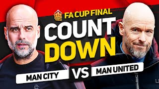 🏆 COUNTDOWN TO KICK OFF! Man United vs Man City