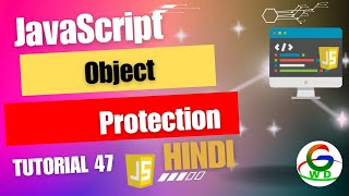 Javascript Object Protection || Guri Web Developer || JavaScript Tutorial in Hindi