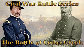 Cedar Creek Showdown: A Historical Battle Of Leadership And Resilience, Sheridan vs Early