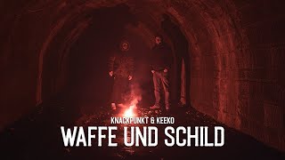 Knackpunkt x Keeko - Waffe und Schild [Prod. by KARAMBO]