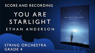 You Are Starlight -  Ethan Anderson (score and recording)