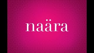 Naära™ Intro Video by Dr Donna Antarr