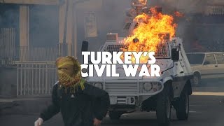 TURKEY’S CIVIL WAR