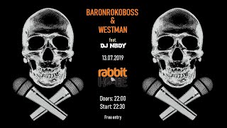 Westman \u0026 BaronRokoBoss Live @BarRabbitHole 13.07.2019