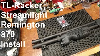 TL-Racker Streamlight Remington 870 Install: Forend w/1,000 Lumens Integrated Light