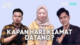 Ditanya Soal Kiamat, Ini Jawaban Mereka | Kata Ustadz | S02E18