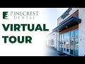 Welcome to Pinecrest Dental: Virtual Tour