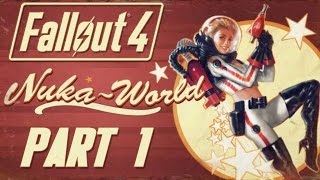 Fallout 4 - Nuka World DLC - Let's Play - Part 1 - "Running The Gauntlet" | DanQ8000