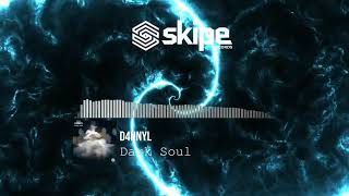 D4NNYL - Dark Soul (OUT NOW)