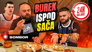 DOŠLI SMO u SOMBOR DA JEDEMO BUREK i IGRAMO KOŠARKU kao NIKOLA JOKIĆ !!!