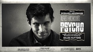 Bernard Herrmann: Psycho Theme (1975 Re-recorded Version) [Extended & Remastered by Gilles Nuytens]