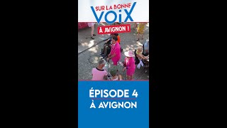 SBV à Avignon | Episode 4 : À Avignon