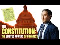 The Constitution: The Limited Powers of Congress | 5-Minute Video