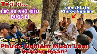 Thôi Xong...Kết Thúc Vị Trí Anh Báu...Đã Rõ Ý PN Tiếp Cận Thầy Minh Tuệ? Các Sư Nhỏ Điều Được Đi