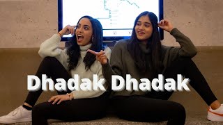 Dhadak Dhadak Dance Cover | Suhasini Appalla & Shruthi Kamath