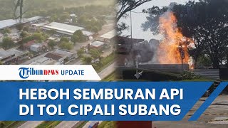 HEBOH Semburan Api di Rest Area Km 86 B Tol Cipali Subang, Tak Kunjung Padam Sejak Kamis Pagi