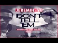 Jeremih feat YG Dont Tell Em Instrumental