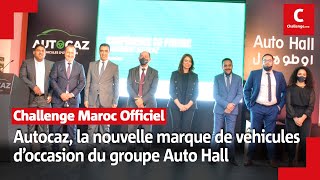 Autocaz, la nouvelle marque de véhicules d’occasion du groupe Auto Hall