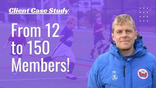 How Thomas Grew from 12 to 150 Members in his Private Soccer Training Business!