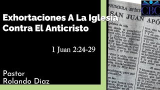 Exhortaciones A La Iglesia Contra El Anticristo