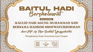 BAITUL HADI BERSHOLAWAT DALAM RANGKA MAULID NABI MUHAMMAD || WANGKELANG, 27 SEPTEMBER 2024