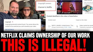 UNACCEPTABLE! Netflix ILLEGALLY Claimed FULL COPYRIGHT Over Our Johnny Depp Trial Videos! HELP US!
